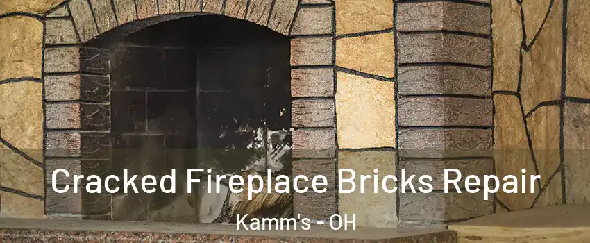 Cracked Fireplace Bricks Repair Kamm's - OH