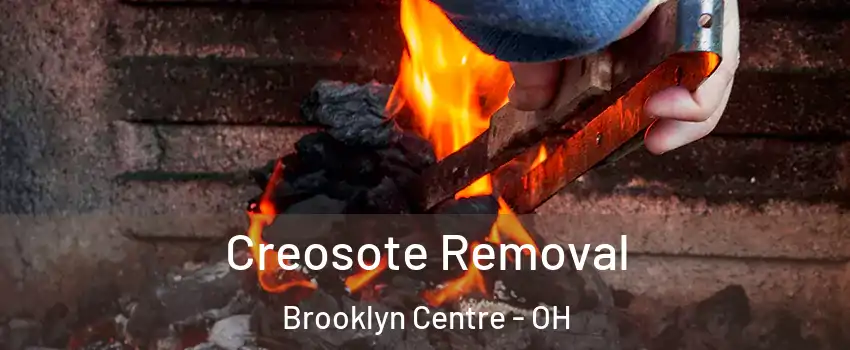 Creosote Removal Brooklyn Centre - OH