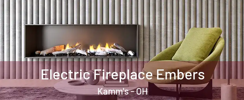 Electric Fireplace Embers Kamm's - OH