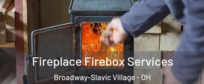 Fireplace Firebox Services Broadway-Slavic Village - OH