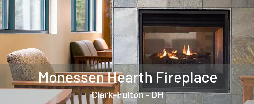 Monessen Hearth Fireplace Clark-Fulton - OH