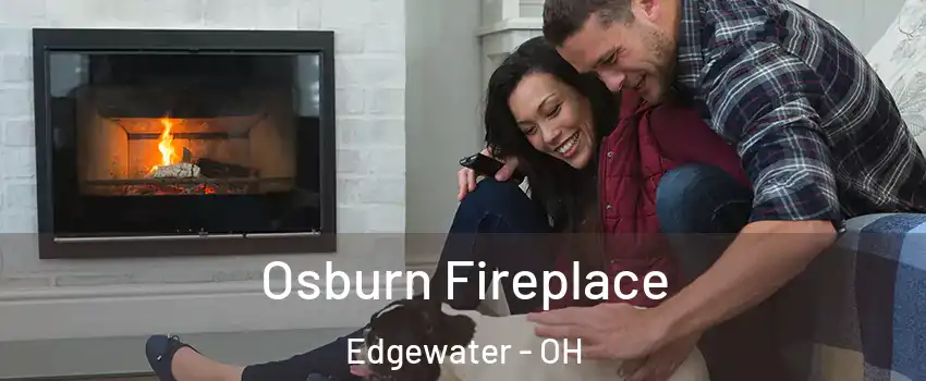 Osburn Fireplace Edgewater - OH