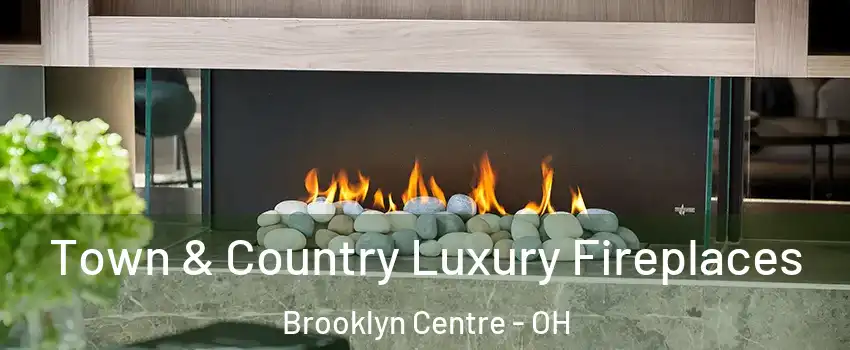 Town & Country Luxury Fireplaces Brooklyn Centre - OH